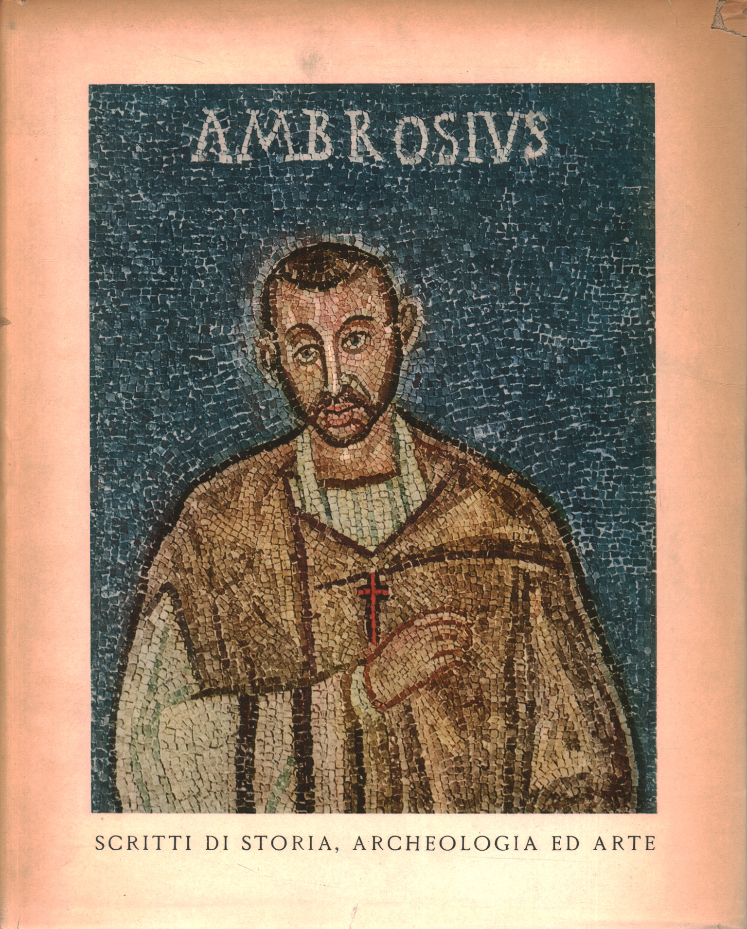 Ambrosiana. Schriften zur Geschichte der Archäologie, Ambrosiana. Geschichtsschriften