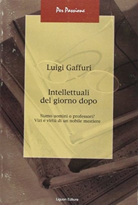 Intelletuali del giorno dopo