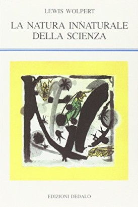 La natura innaturale della scienza