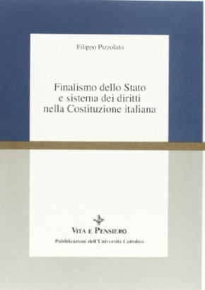 Finalismo dello Stato e sistema dei diritti nella Costituzone italiana