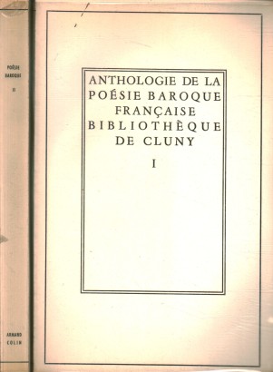 Antologie de la poésie baroque Française (2 Volumi)