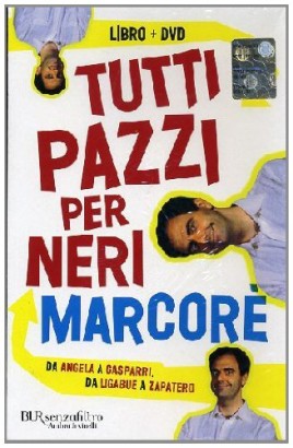 Tutti pazzi per Neri (con DVD)