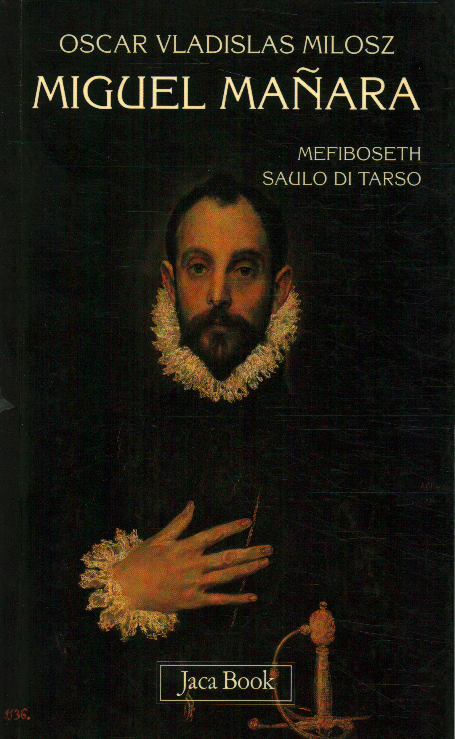 Miguel Mañara. Mefiboseth Saul of