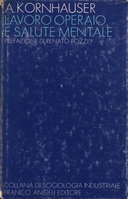 Lavoro operaio e salute mentale