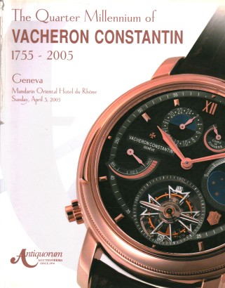 The quarter millennium of Vacheron Constantin 1755-2005