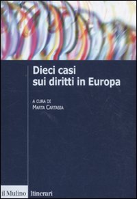 Dieci casi sui diritti in Europa