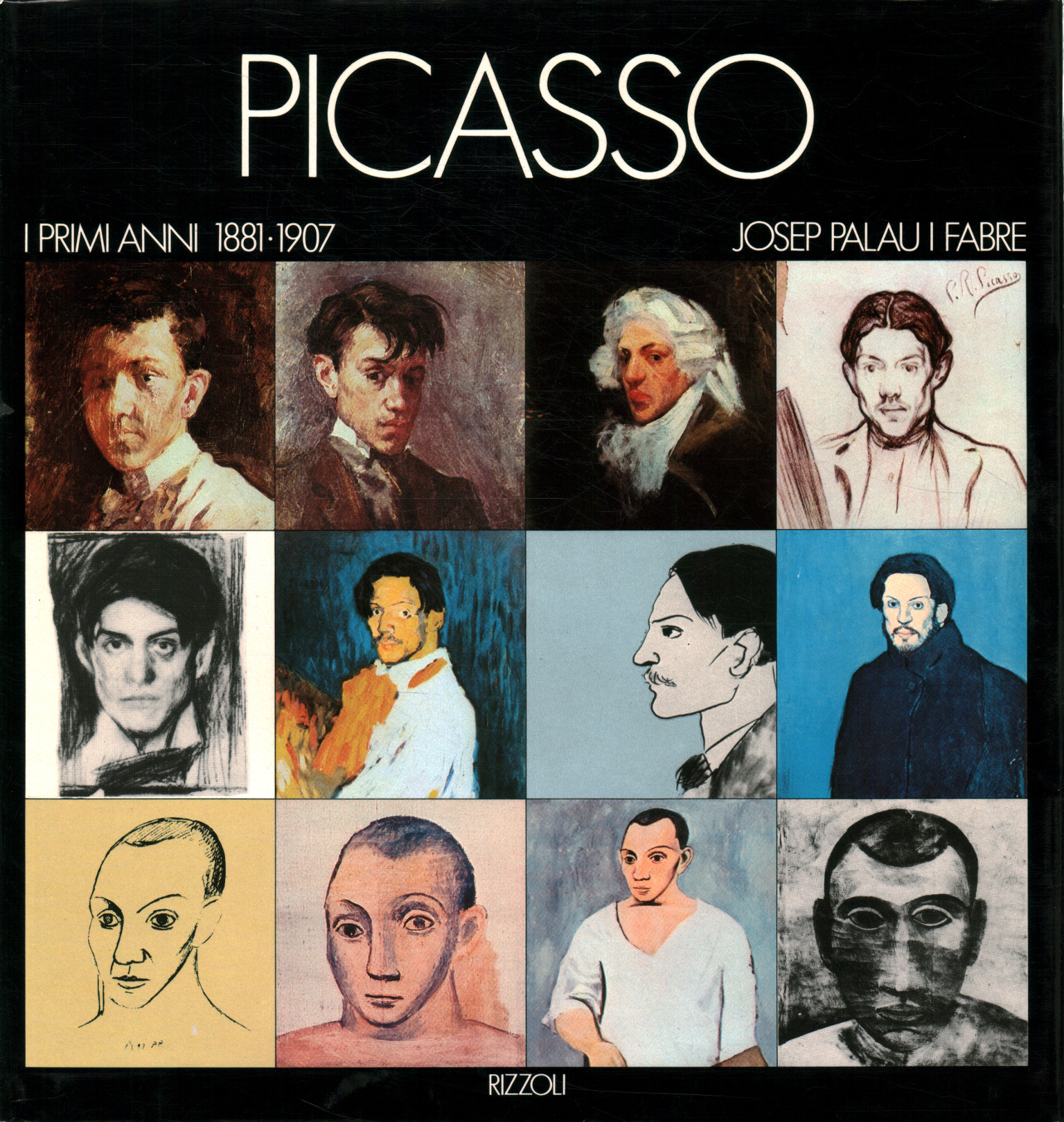 Picasso. The early years 1881-1907