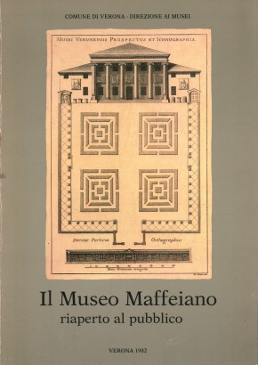 Il Museo Maffeiano riaperto al pubblico
