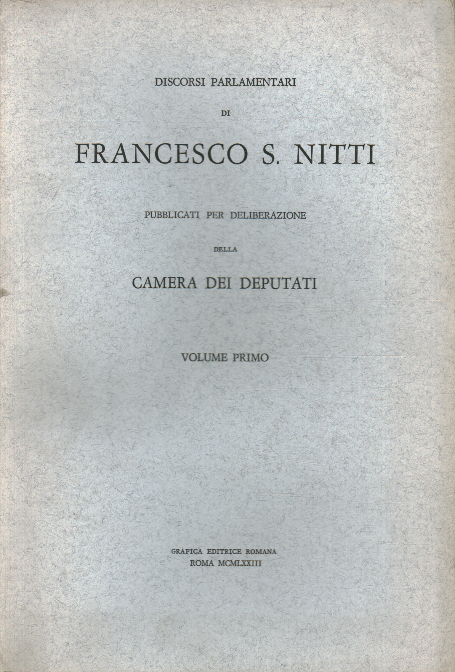 Discours parlementaires de Francesco S. Ni