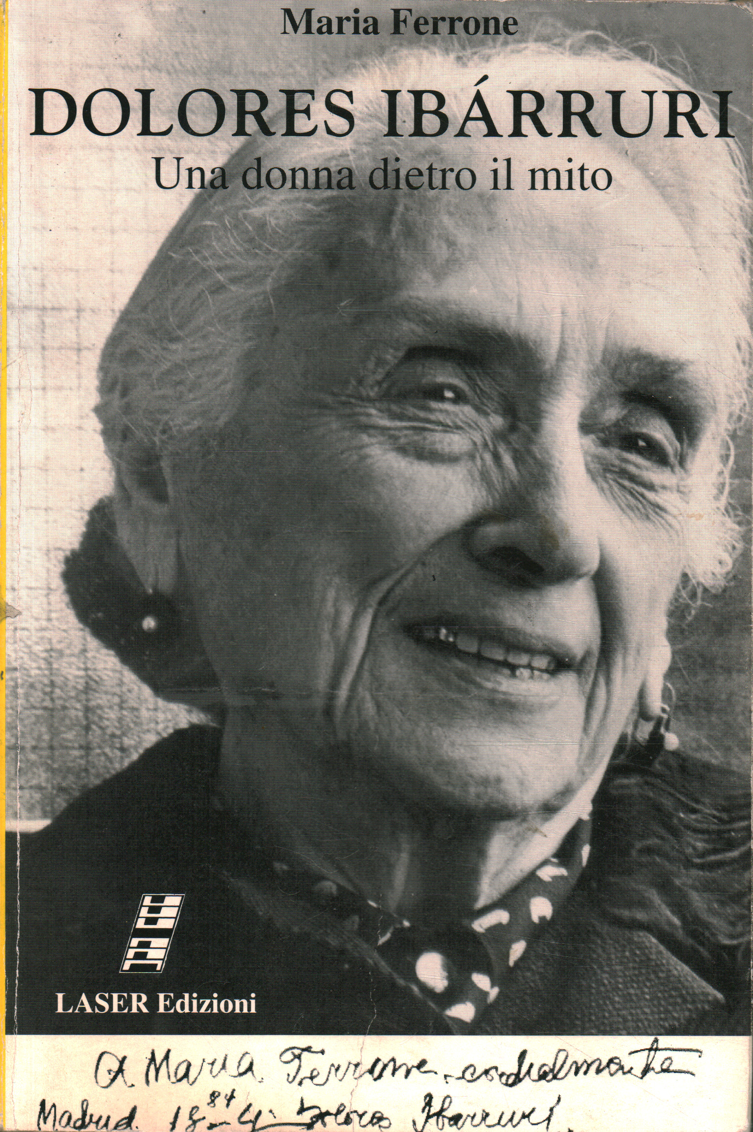 Dolores Ibárruri. A woman behind