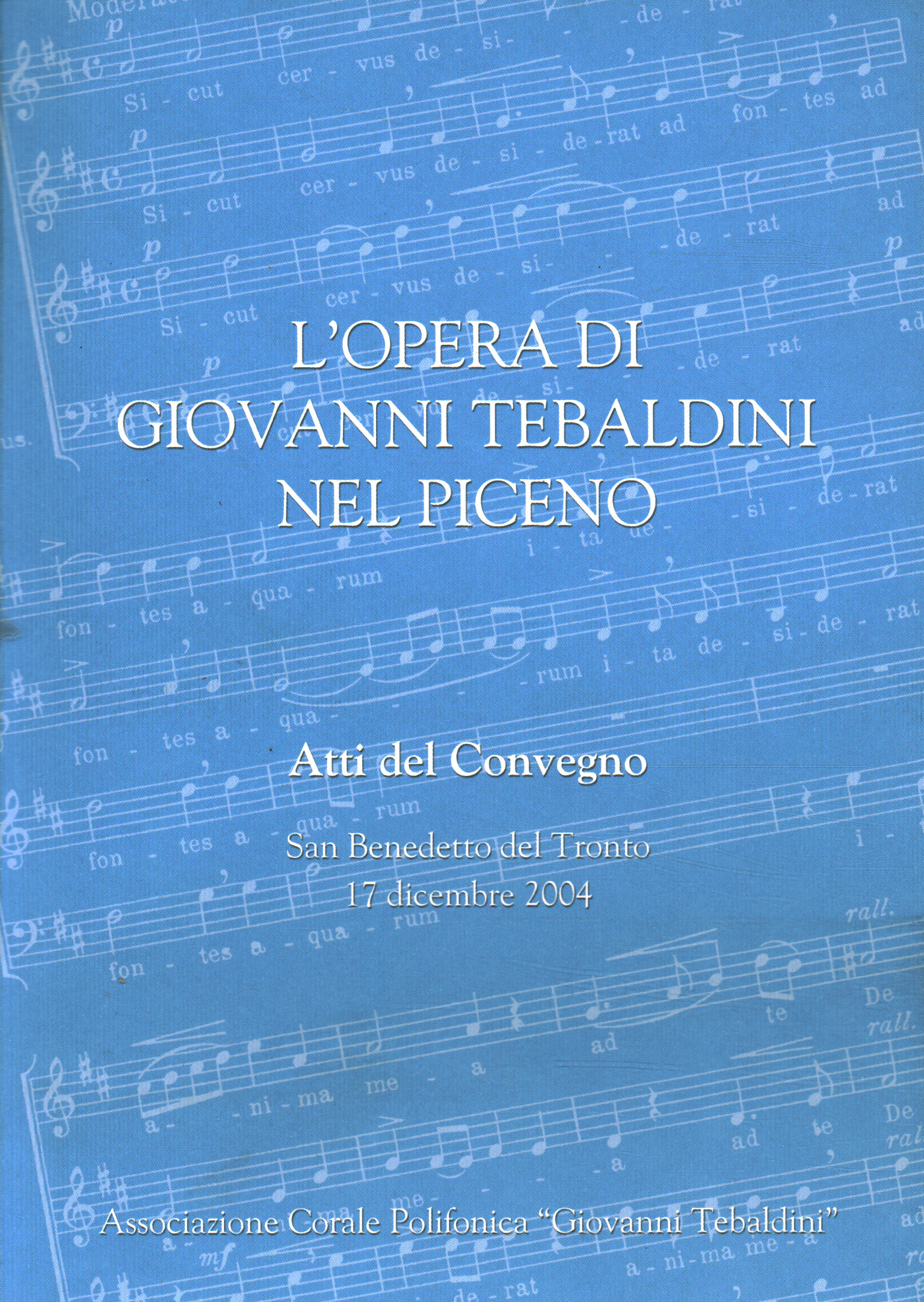 L'œuvre de Giovanni Tebaldini n