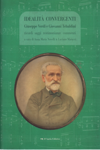 Konvergierende Ideale Giuseppe Verdi e