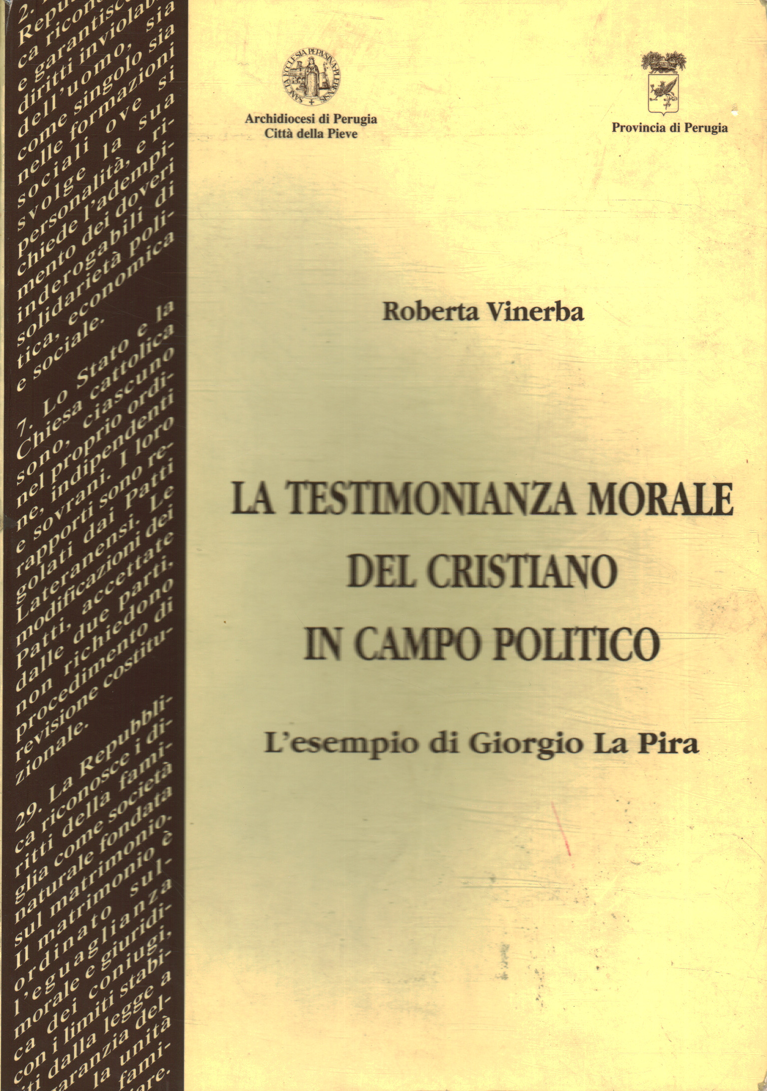 El testimonio moral del cristiano en