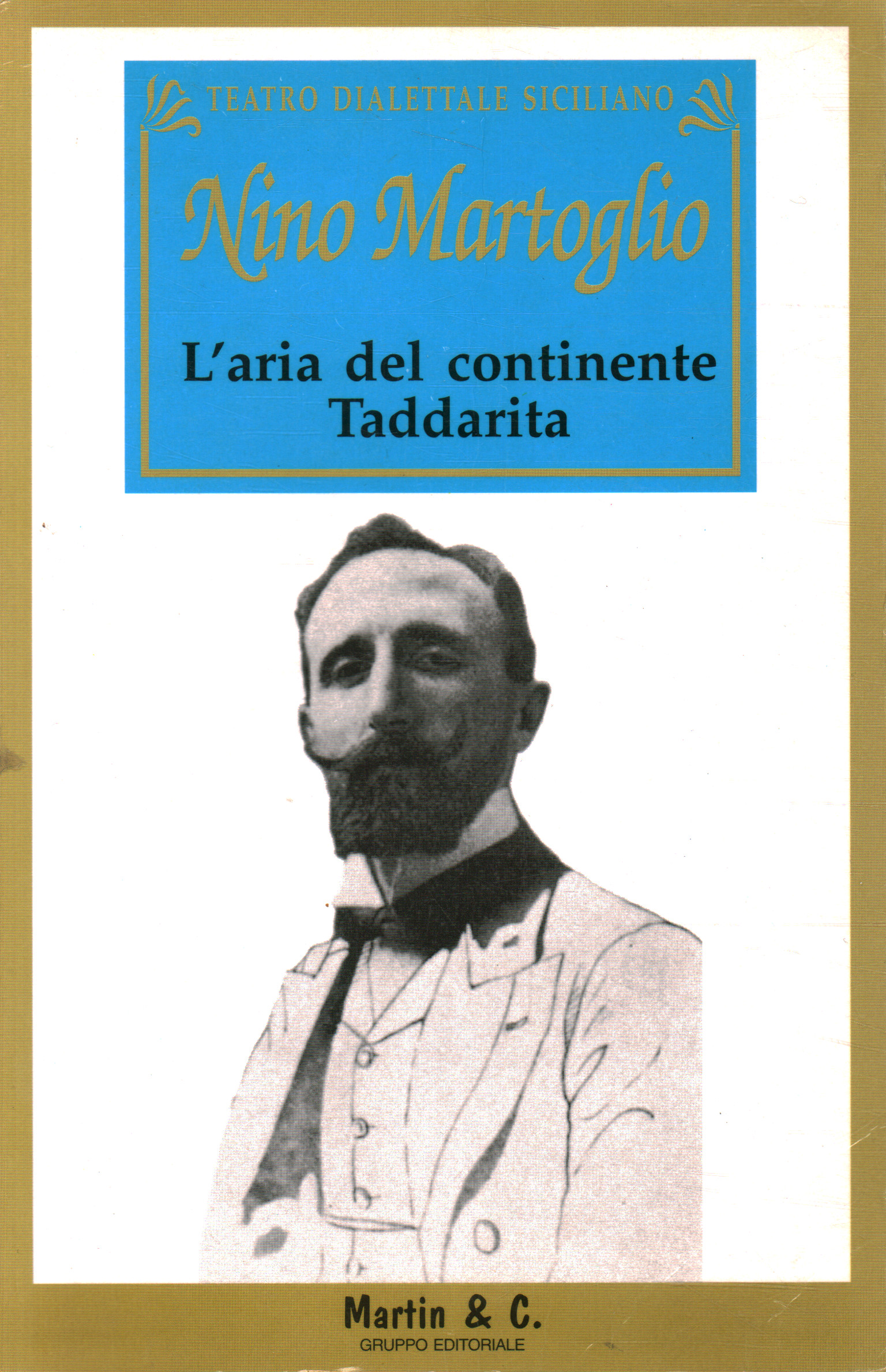 L'aria del continente,L'aria del continente. Taddarita