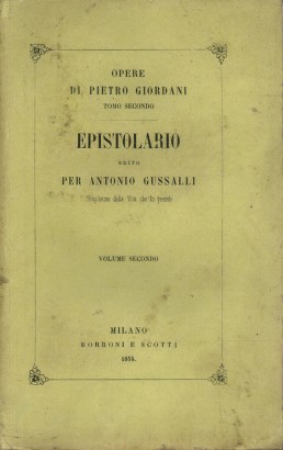 Epistolario di Pietro Giordani. Volume secondo