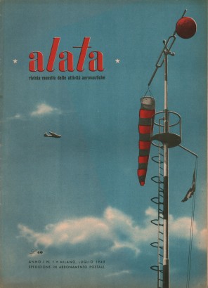 Alata. Anno I (1945) nn 1-6 (luglio-dicembre) (tutto il pubblicato)