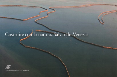 Costruire con la natura. Salvando Venezia