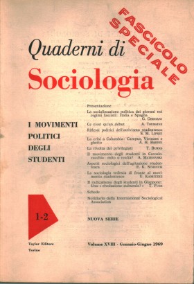 Quaderni di sociologia. Volume XVIII (Gennaio-Giugno 1969-n.1-2) I movimenti politici degli studenti