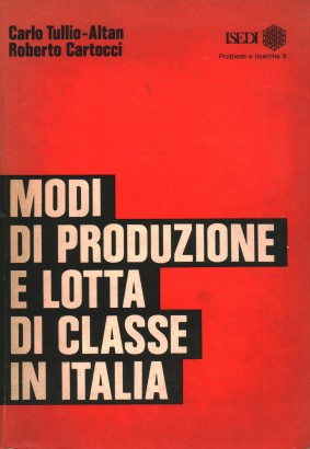 Modi di produzione e lotta di classe in Italia