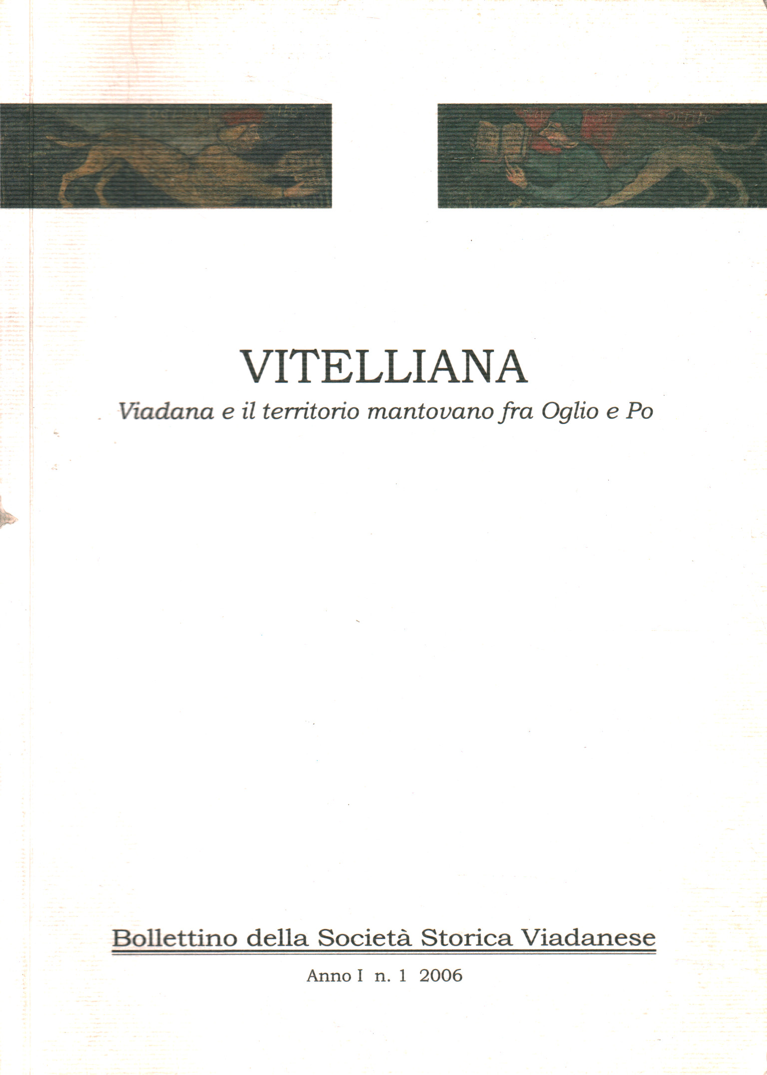 Vitelliana. Viadana and the Mant territory