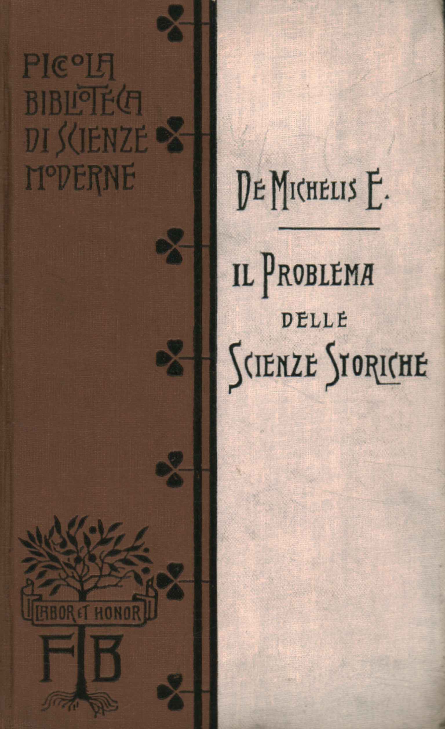 El problema de las ciencias históricas.