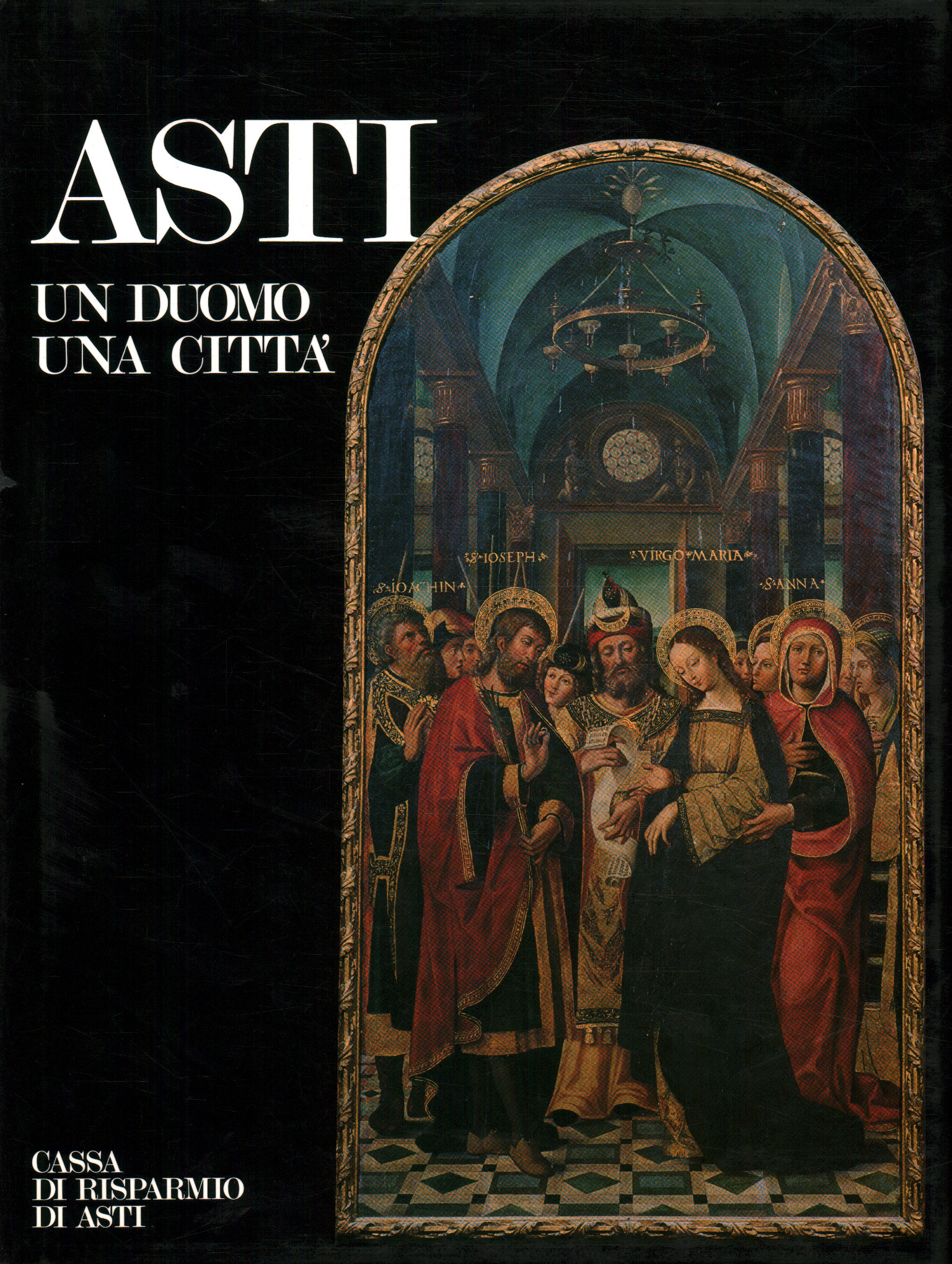 Asti: un duomo una città