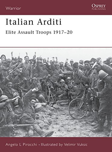 Italian Arditi. Elite Assault Troops 191