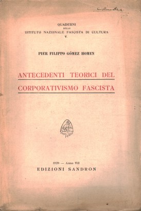 Antecendenti teorici del corporativismo fascista