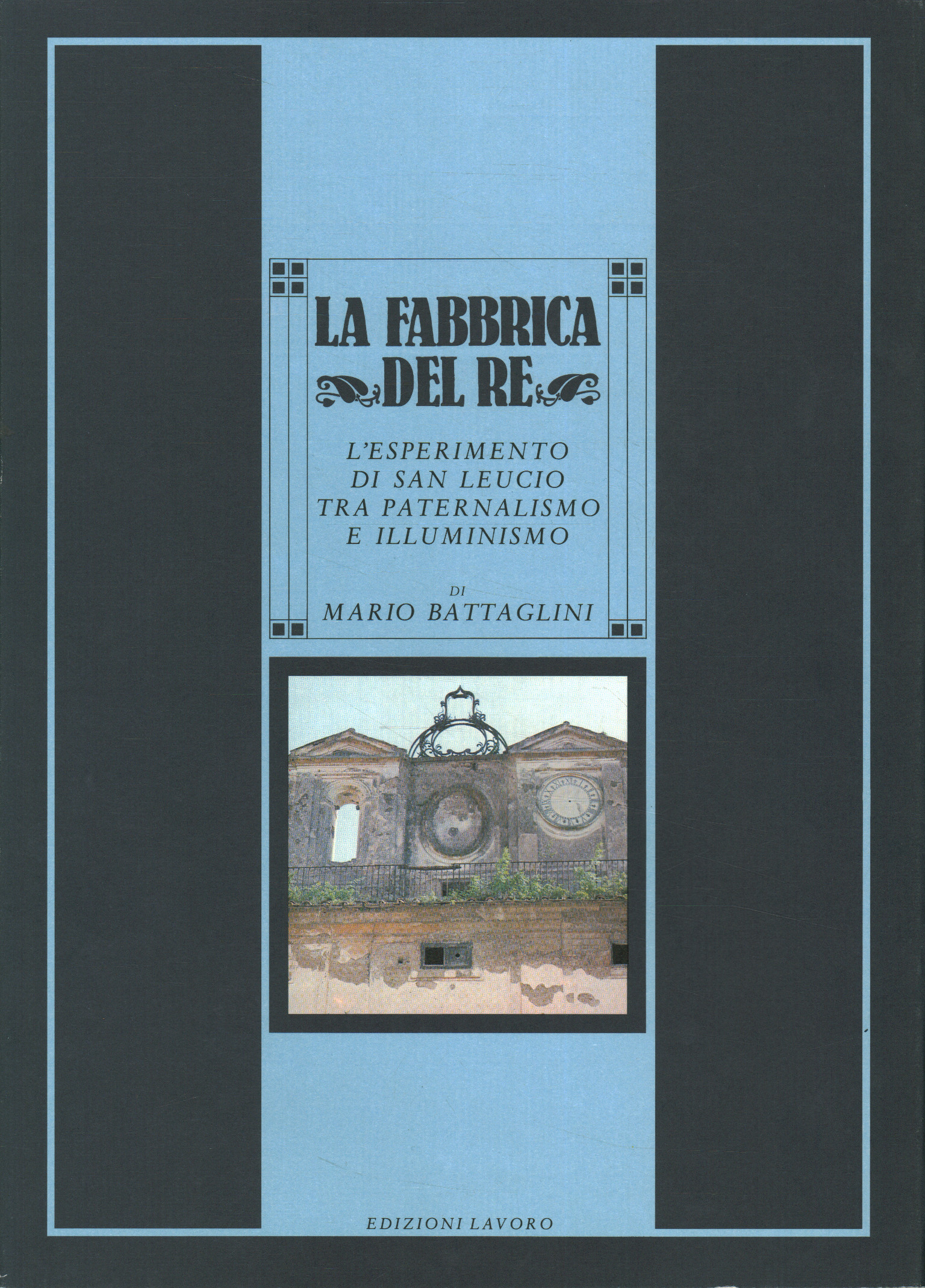 La fabbrica del re