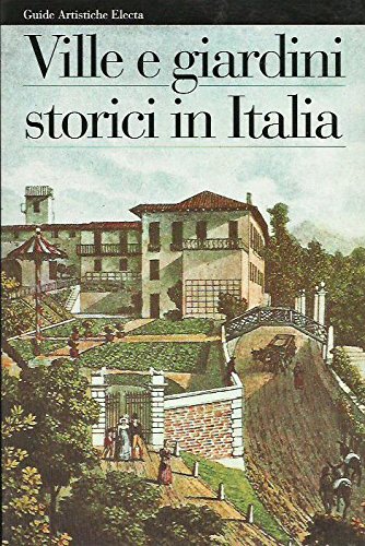Historic villas and gardens in Italy