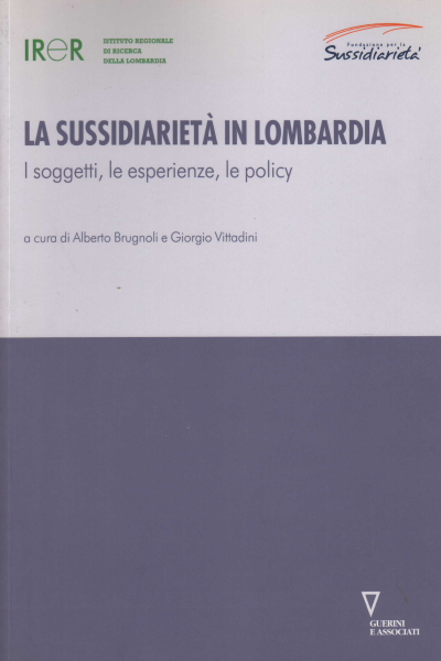 La sussidiarietà in Lombardia, Alberto Brugnoli Giorgio Vittadini
