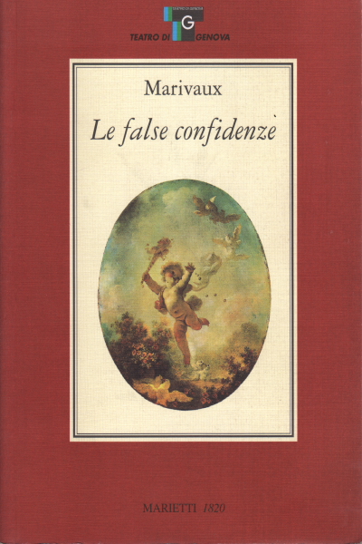 Le false confidenze, Marivaux