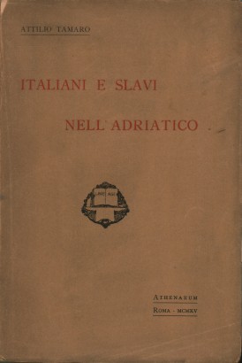 Italiani e slavi nell' Adriatico