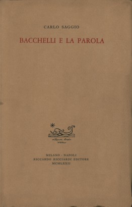 Bacchelli e la parola