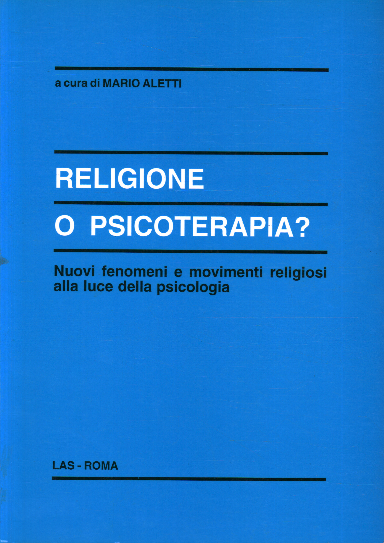 Religion oder Psychotherapie? Neue Phänomene% 2, Religion oder Psychotherapie? Neue Phänomene% 2