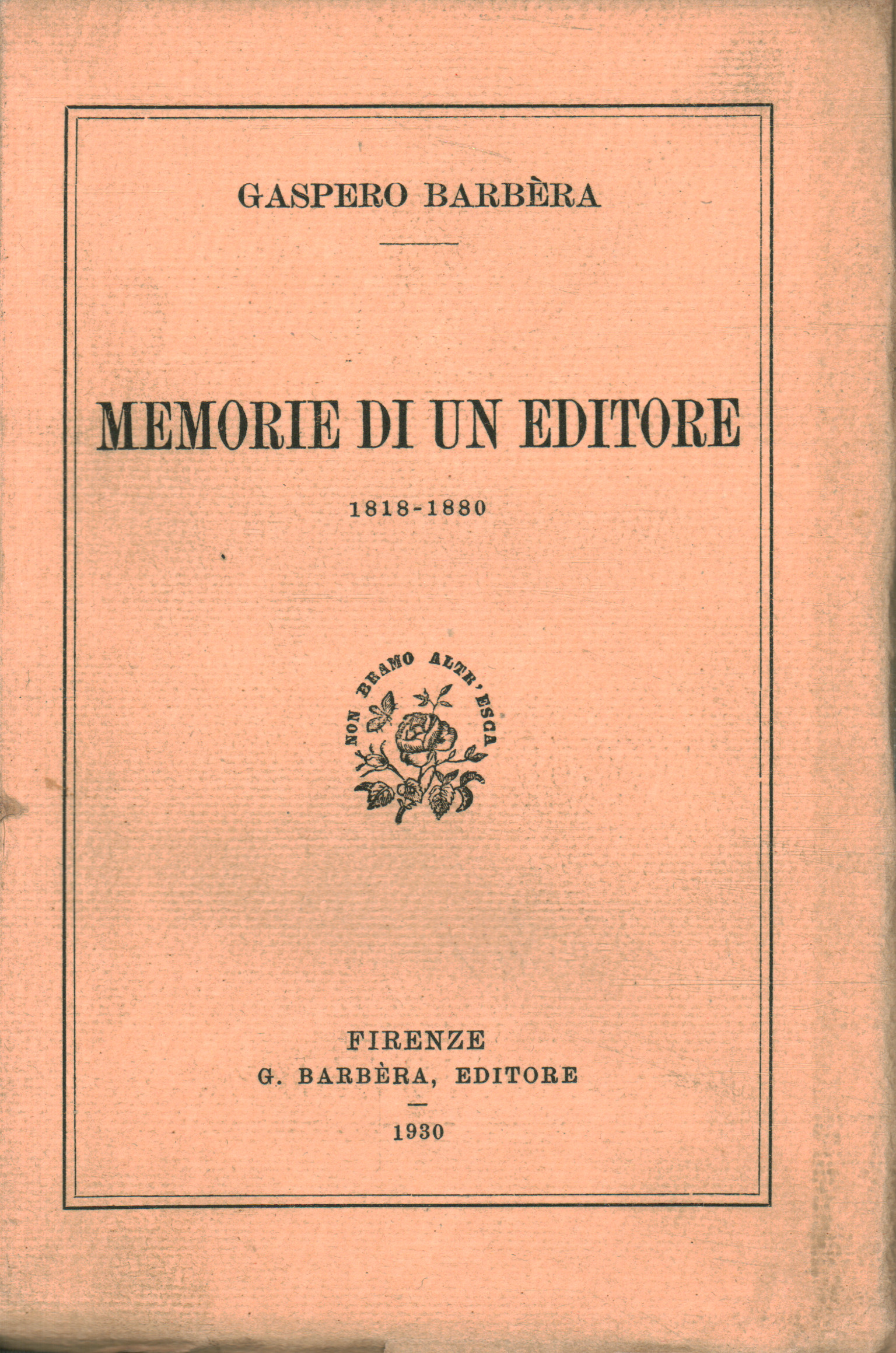 Libri - Storia - Biografie Diari/Memorie,Memorie di un editore