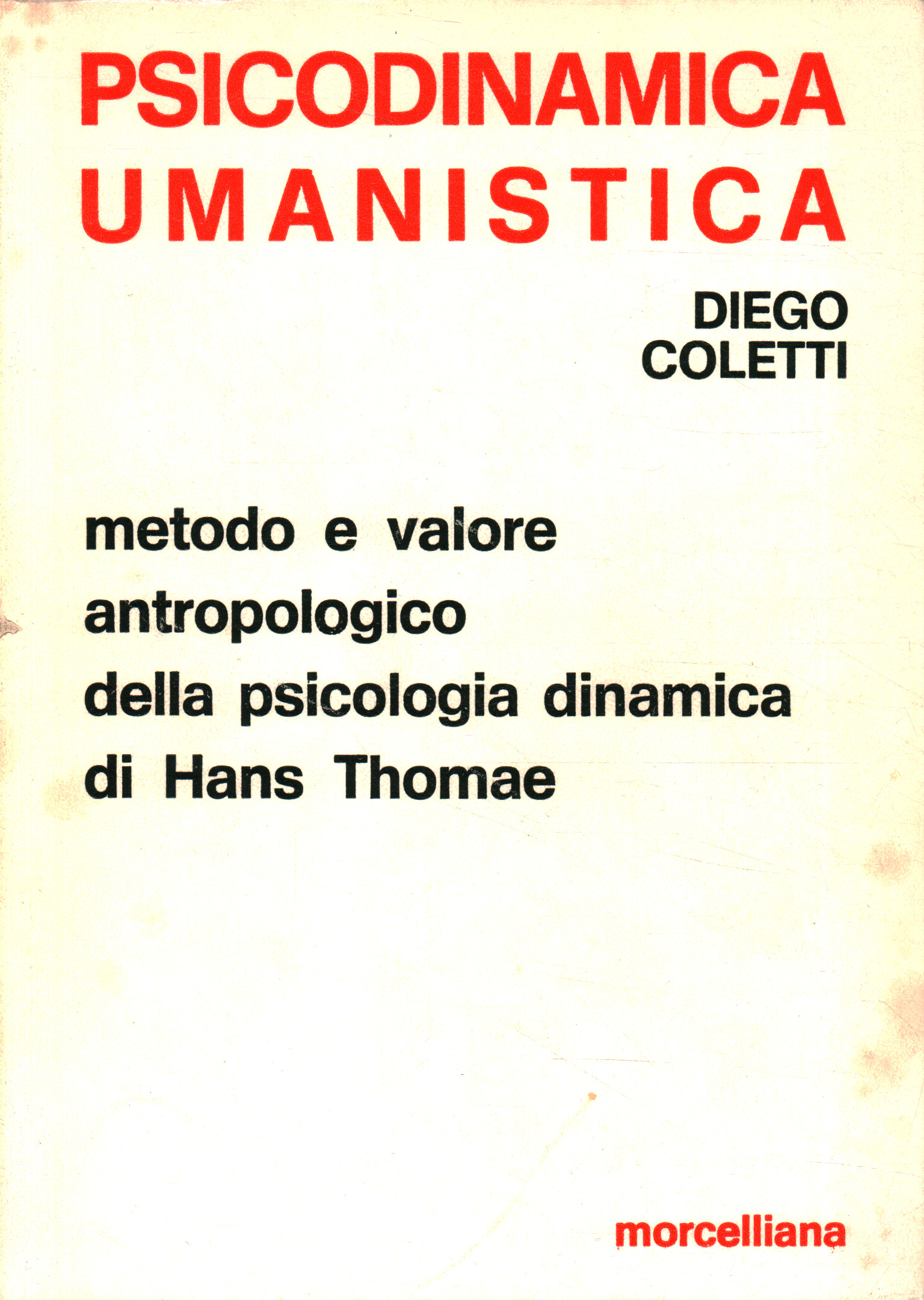 Die dynamische Psychologie von Hans Thomae