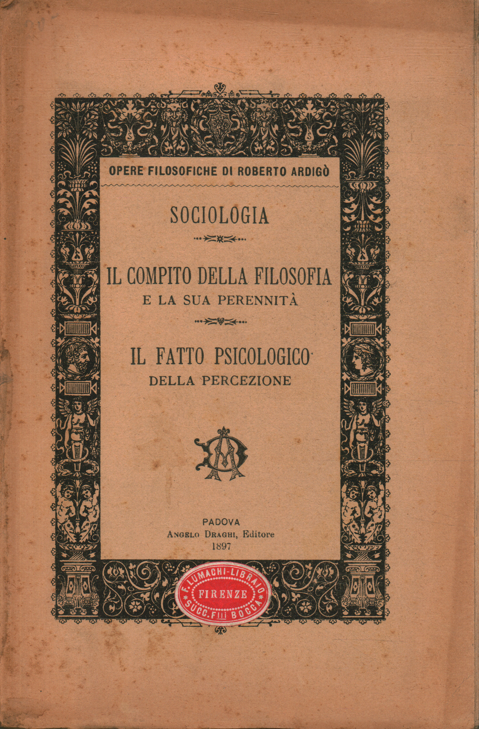 Opere filosofiche. Sociologia. Il compito%,Opere filosofiche. Sociologia. Il compito%,Opere filosofiche. Sociologia. Il compito%,Opere filosofiche. Sociologia. Il compito%