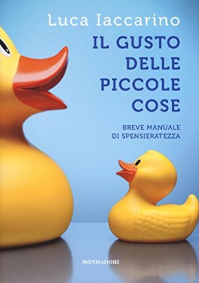 Il gusto delle piccole cose