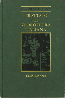 Trattato di viticoltura italiana