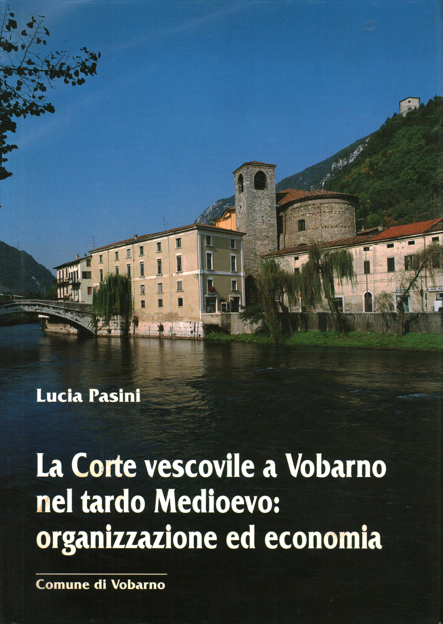 La Corte vescovile a Vobarno nel tardo