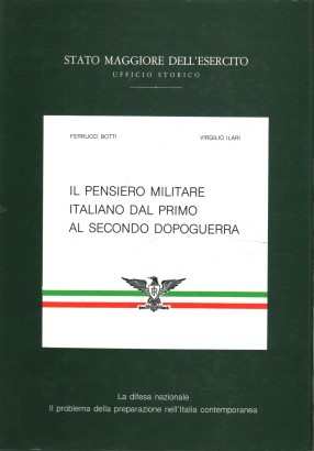 Il pensiero militare italiano dal primo al secondo dopoguerra (1919-1949)