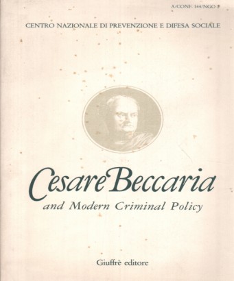 Cesare Beccaria and Modern Criminal Policy
