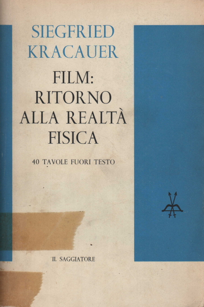 Film: ritorno alla realtà fisica