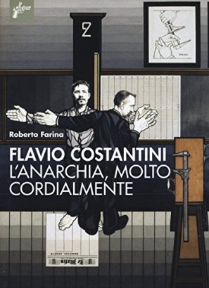 L'anarchia, molto cordialmente