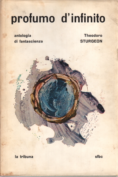 Profumo d'infinito, Theodore Sturgeon