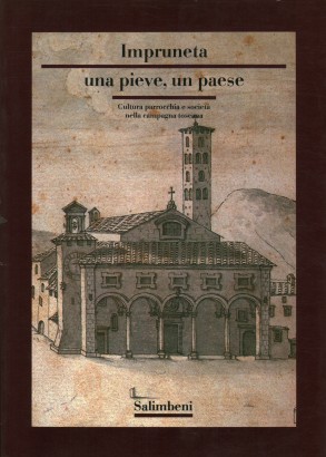 Impruneta: Una pieve, un paese