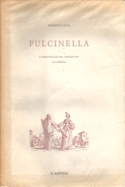 Pulcinella et le personnage du Napolitain