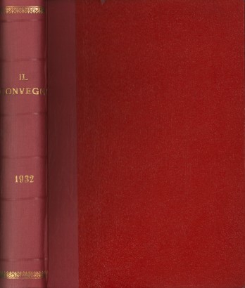 Il Convegno Rivista di letteratura e di arte. Anno XIII 1932 Manca n. 7-8