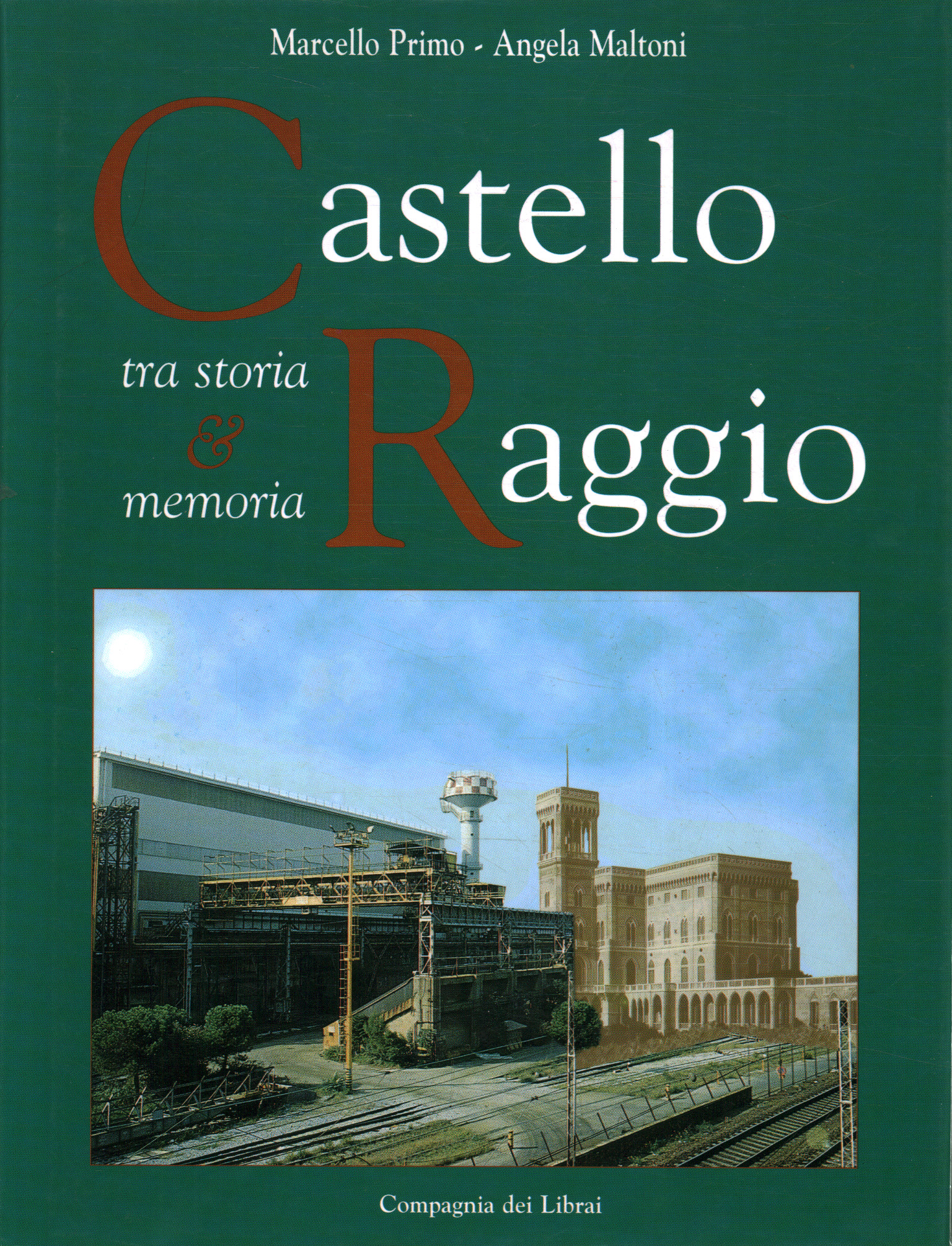 Castello Raggio entre histoire et mémoire